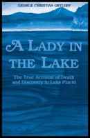 Adirondack Camp Stories: A Treasury of True Tales, Lore, History, Recreation, and Colorful Characters of the Mountains 0989032868 Book Cover