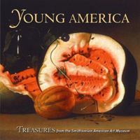 Young America: Treasures from the Smithsonian American Art Museum 0823001938 Book Cover