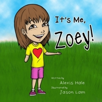 It's Me, Zoey! 1736083007 Book Cover