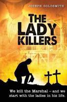 The Lady Killers 1492814601 Book Cover