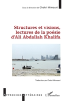 STRUCTURES ET VISIONS LECTURES DE LA POESIE (Approches Littéraires) 2343245576 Book Cover