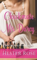 Checkmate Mr. Darcy: A Pride and Prejudice Intimate Variation B08FKW89QT Book Cover