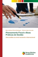 Planeamento Fiscal e Boas Práticas de Gestão: Uma análise ao nível nacional e internacional 6202807350 Book Cover