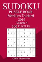 300 Medium to Hard Sudoku Puzzle Book 2019 1727169433 Book Cover