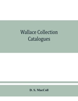 Wallace collection catalogues; pictures and drawings, with historical notes, short lives of the painters, and 380 illustrations 9353860393 Book Cover