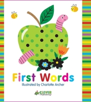 First Words (Clever Colorful Concepts) 1948418983 Book Cover