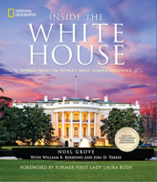Inside the White House: Stories From the World's Most Famous Residence 1426211775 Book Cover