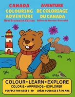 New Brunswick Colouring Adventure (EN/FR): Colour • Learn • Explore (Canada Colouring Adventure Children’s Series) B0G6WCWPRT Book Cover