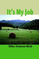 It's My Job 1411606353 Book Cover