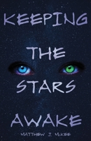 Keeping the Stars Awake 1639883460 Book Cover