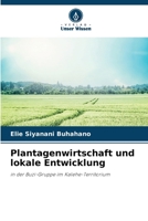 Plantagenwirtschaft und lokale Entwicklung (German Edition) 6207207505 Book Cover