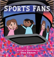 Sports Fans B0GMVCD695 Book Cover