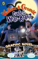 Wallace And Gromit Graphic Novel (Curse Of The Wererabbit Film) 0141318899 Book Cover