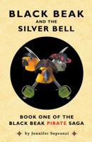 Black Beak and the Silver Bell 0982536801 Book Cover