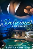 Delicious: A BBW Romance B0BBDBQ38B Book Cover