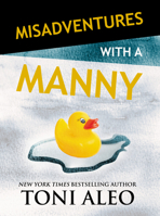 Misadventures with a Manny 1642630047 Book Cover