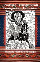 Feminine Transgression=Transgresión Femenina 188820527X Book Cover