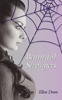 Beautiful Strangers 1425954464 Book Cover