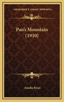 Pan's Mountain (Classic Reprint) 0548495009 Book Cover