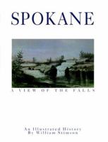 Spokane: A View of the Falls 1892724073 Book Cover