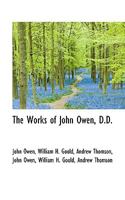 The Works of John Owen; Volume 2 1277242968 Book Cover