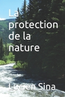 La protection de la nature B0C1JB53QK Book Cover