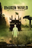 Broken World (The Apocalypticon Series) 1945747072 Book Cover
