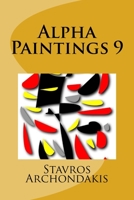 Alpha Paintings 9 1518699162 Book Cover