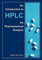 An Introduction to HPLC for Pharmaceutical Analysis 0956152805 Book Cover