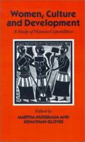 Women, Culture, and Development: A Study of Human Capabilities (Wider Studies in Development Economics) 0198289642 Book Cover