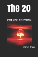The 20 : Part One: Aftermath 1713296764 Book Cover