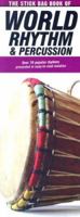 The Stick Bag Book of World Rhythm & Percussion 0825634954 Book Cover