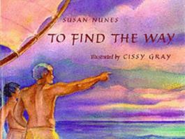 To Find the Way (A Kolowalu Book) 0824813766 Book Cover