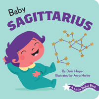 Baby Sagittarius: A Little Zodiac Book 1797202359 Book Cover