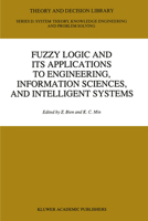 Fuzzy Logic and its Applications to Engineering, Information Sciences, and Intelligent Systems 9401065438 Book Cover
