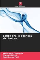 Saúde oral e doenças sistémicas (Portuguese Edition) 6202333715 Book Cover