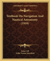 Textbook On Navigation And Nautical Astronomy 1167019474 Book Cover