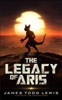 The Legacy of Aris 1940929253 Book Cover