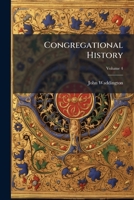 Congregational History, 1567-1700, Volume 4... 1247824691 Book Cover