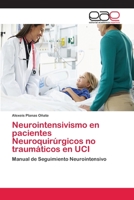 Neurointensivismo en pacientes Neuroquir�rgicos no traum�ticos en UCI 6202100311 Book Cover