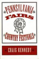 Pennsylvania Fairs and Country Festivals 0811724948 Book Cover
