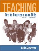 Teaching Ten to Fourteen Year Olds 0801315824 Book Cover