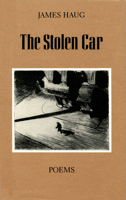 The Stolen Car: Poems 0870236695 Book Cover