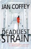 The Deadliest Strain 0778324583 Book Cover