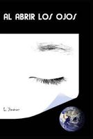 Al abrir los ojos 1480068551 Book Cover