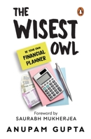 The Wisest Owl: Be Your Own Financial Planner 0143455907 Book Cover