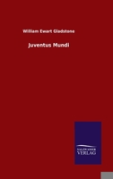 Juventus Mundi: The Gods and Men of the Heroic Age 1021725692 Book Cover