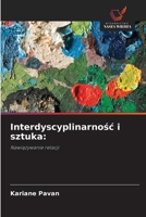 Interdyscyplinarnosc i sztuka (Polish Edition) 6208634245 Book Cover