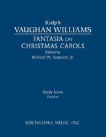 Fantasia on Christmas Carols: Study score 1608742415 Book Cover