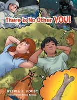 There Is No Other You! 1664237941 Book Cover